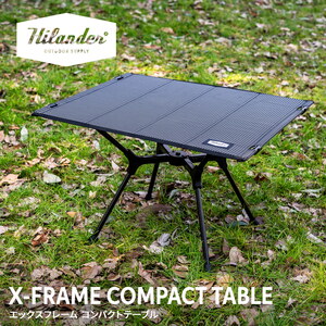 Hilander(ハイランダー) X-FRAME COMPACT TABLE【1年保証】  HCP-015