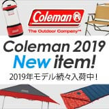 Coleman 2019 New item!コールマン2019年モデル続々入荷中！
