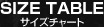 SIZE TABLE �T�C�Y�`���[�g